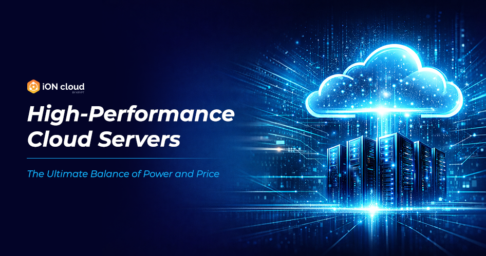 High-Performance Cloud Servers: The Ultimate Balance of Power and Price